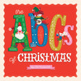 Load image into Gallery viewer, The ABCs of Christmas
