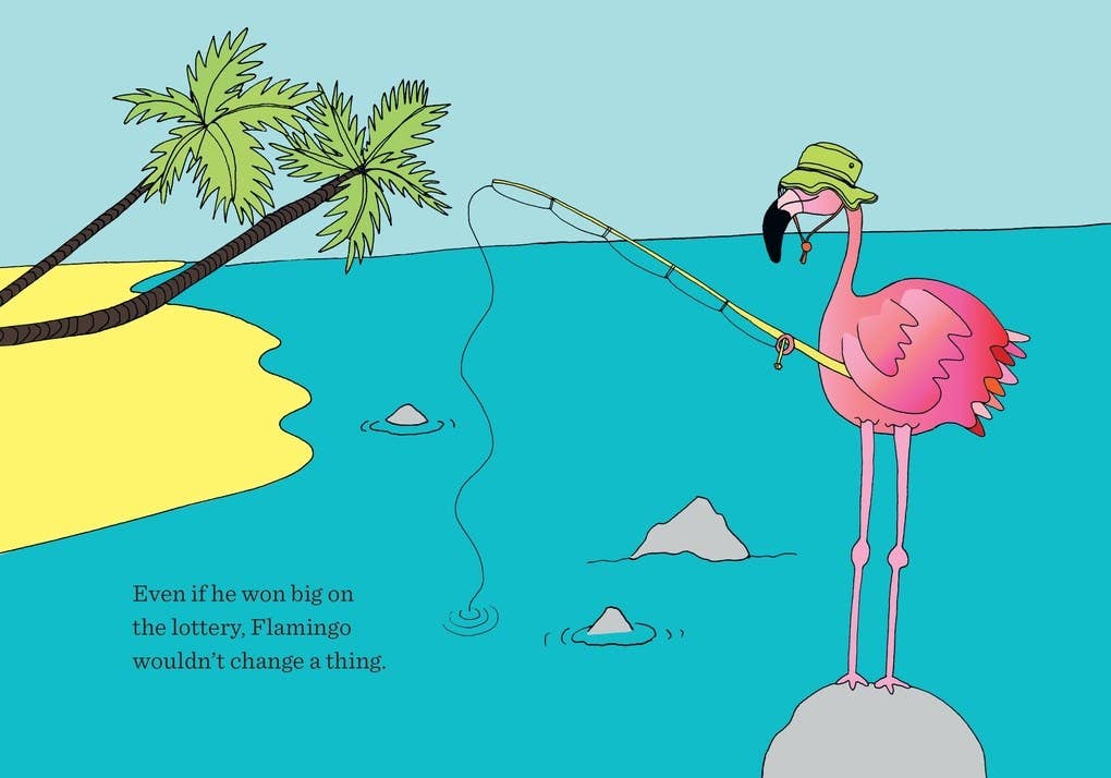Be a Flamingo: & Stand Out From the Crowd